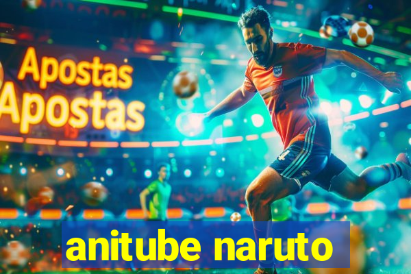 anitube naruto